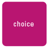 choice